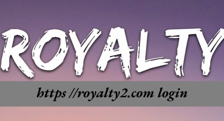 Everything You Need to Know About Royalty2.com Login